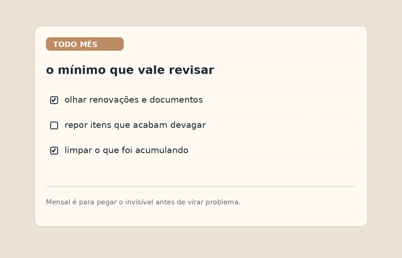 Checklist mensal com revisão de documentos, renovações e itens que se acumulam com o tempo.