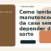 Capa do Sem Caos para post sobre lembrar manutenções da casa com calendário e itens domésticos.