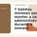 7 hábitos mínimos para manter a casa administrável durante a semana — capa