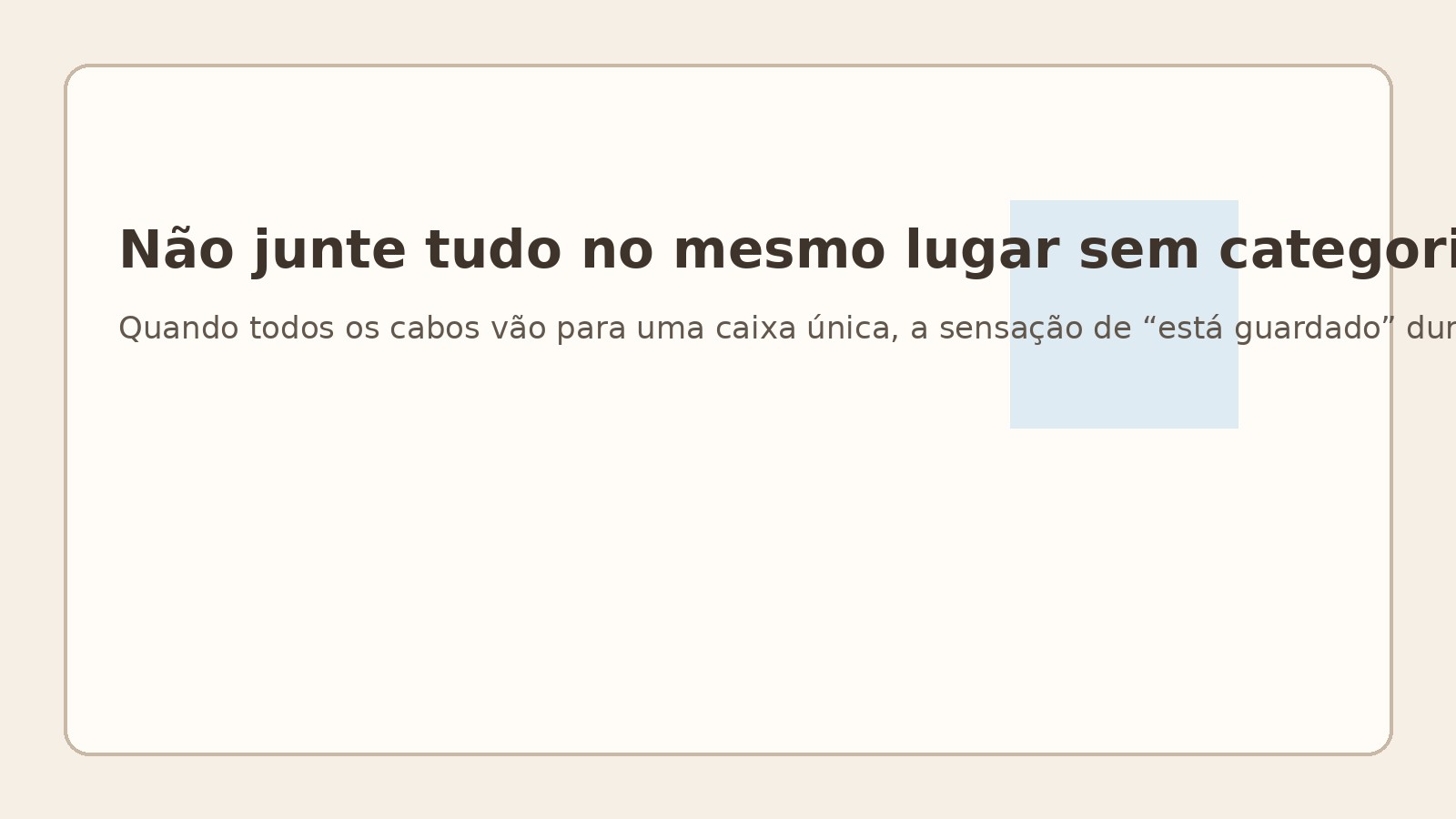 Não junte tudo no mesmo lugar sem categoria