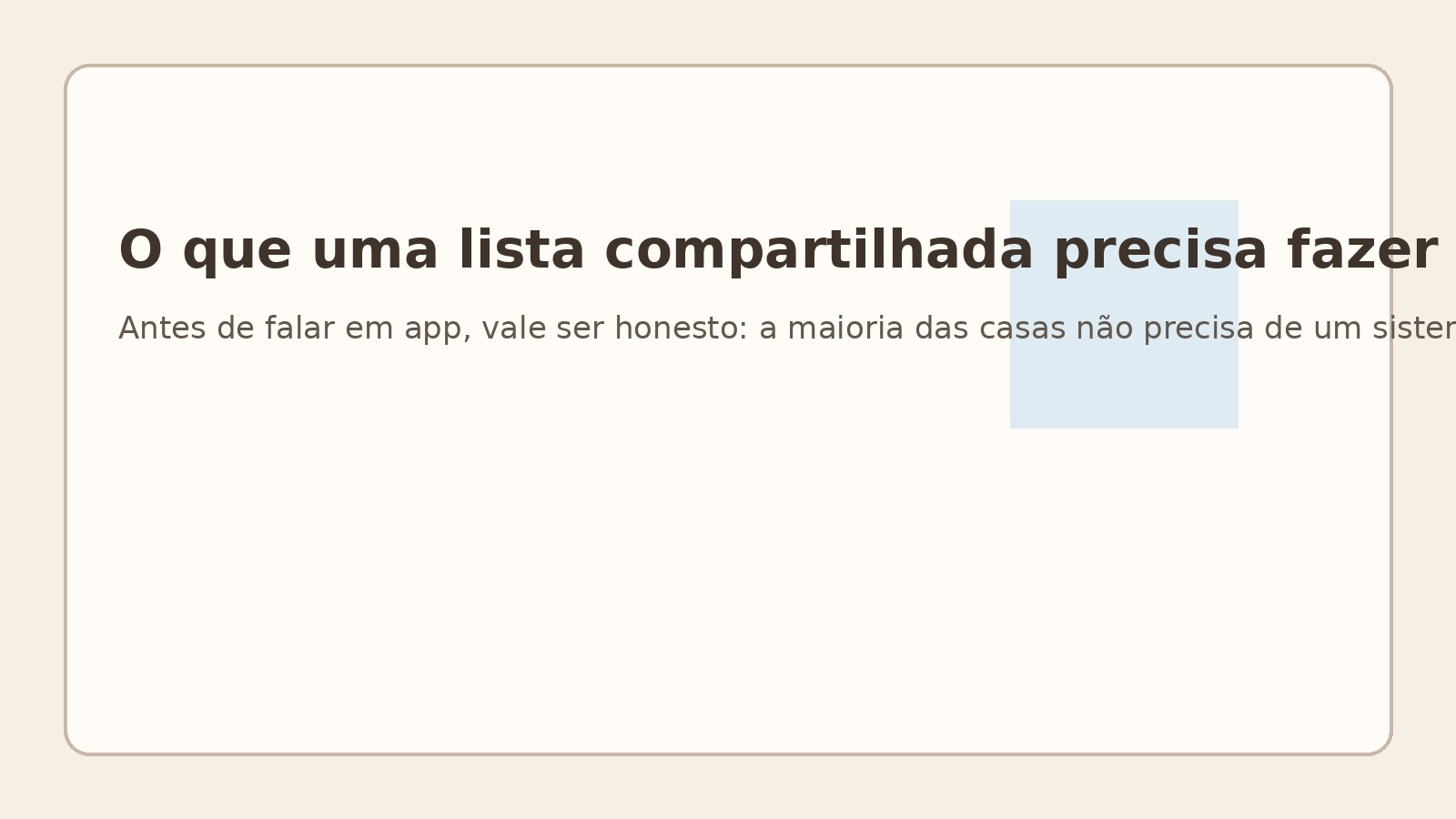 O que uma lista compartilhada precisa fazer