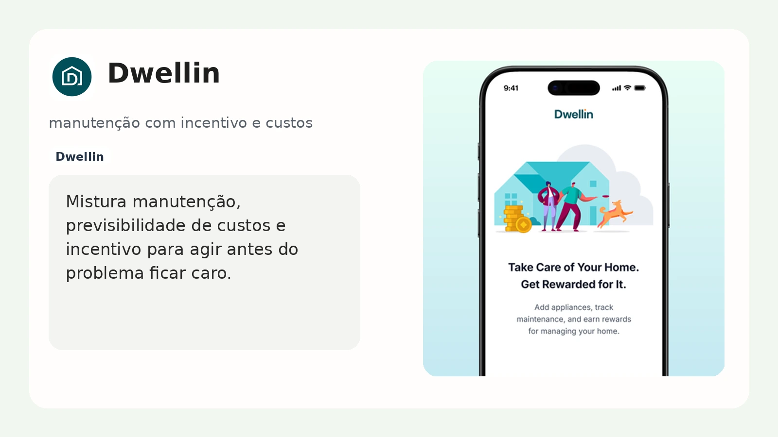Tela do Dwellin mostrando manutenção da casa, registros e painel de cuidado com o imóvel.