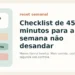 Capa do post sobre reset semanal realista com checklist de 45 minutos para a semana não desandar.