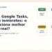 Card editorial do Sem Caos comparando Google Keep, Google Tasks, Lembretes nativos e Todoist para a vida real.