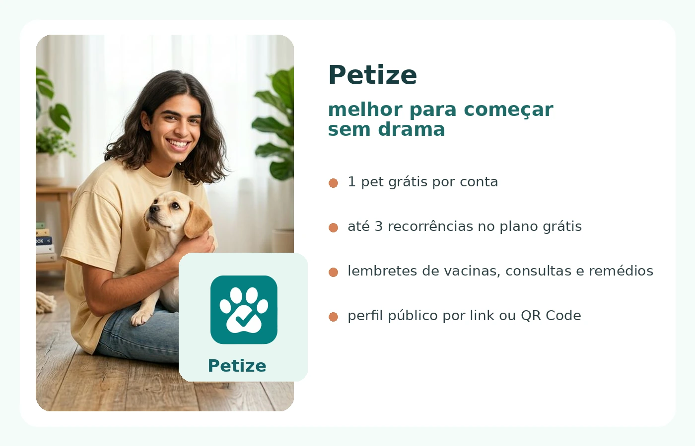 Card editorial do Petize destacando lembretes, perfil público e uso simples para rotina de um pet.