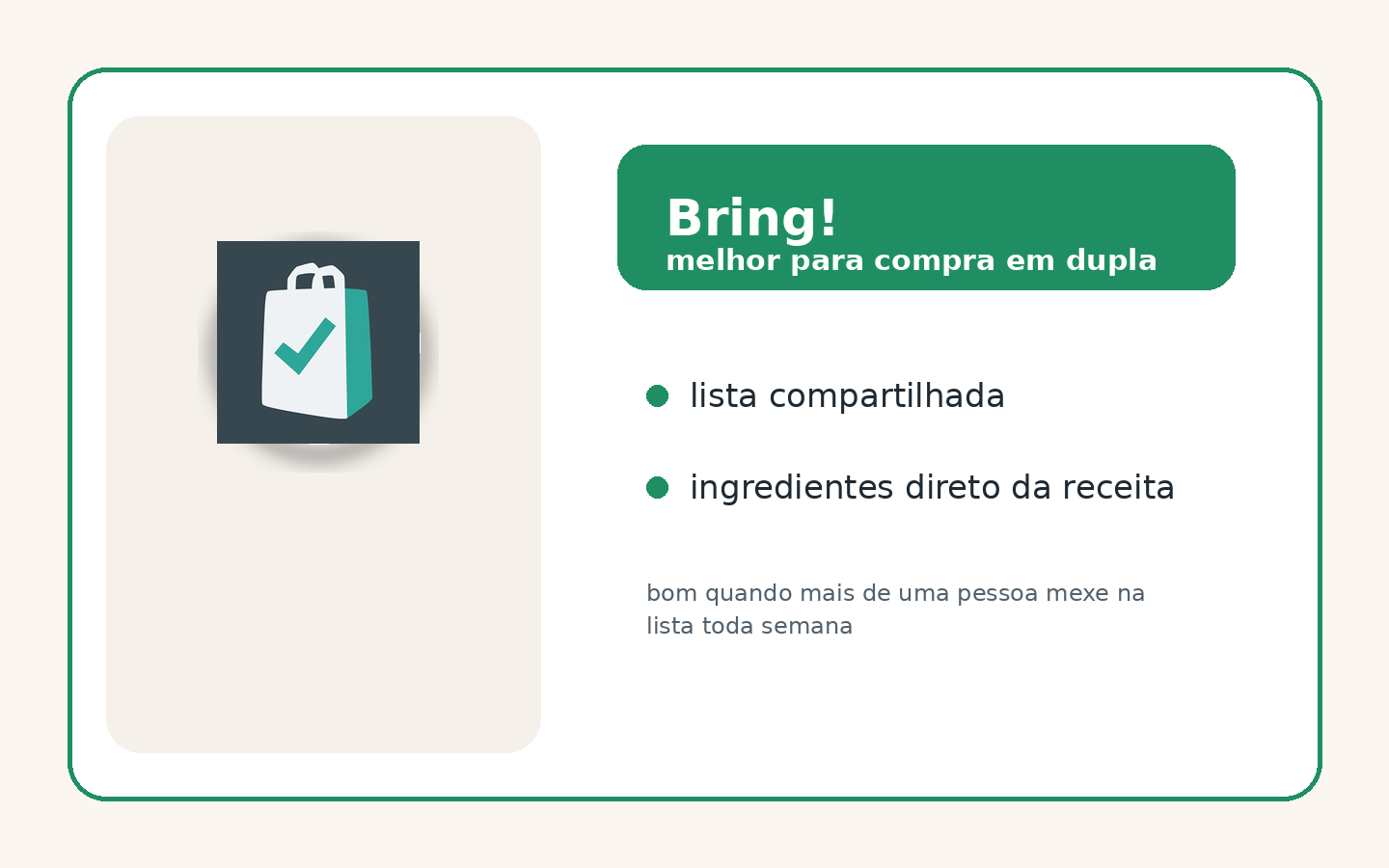 Card do Bring com ícone oficial e destaque para lista compartilhada e importação de receitas.