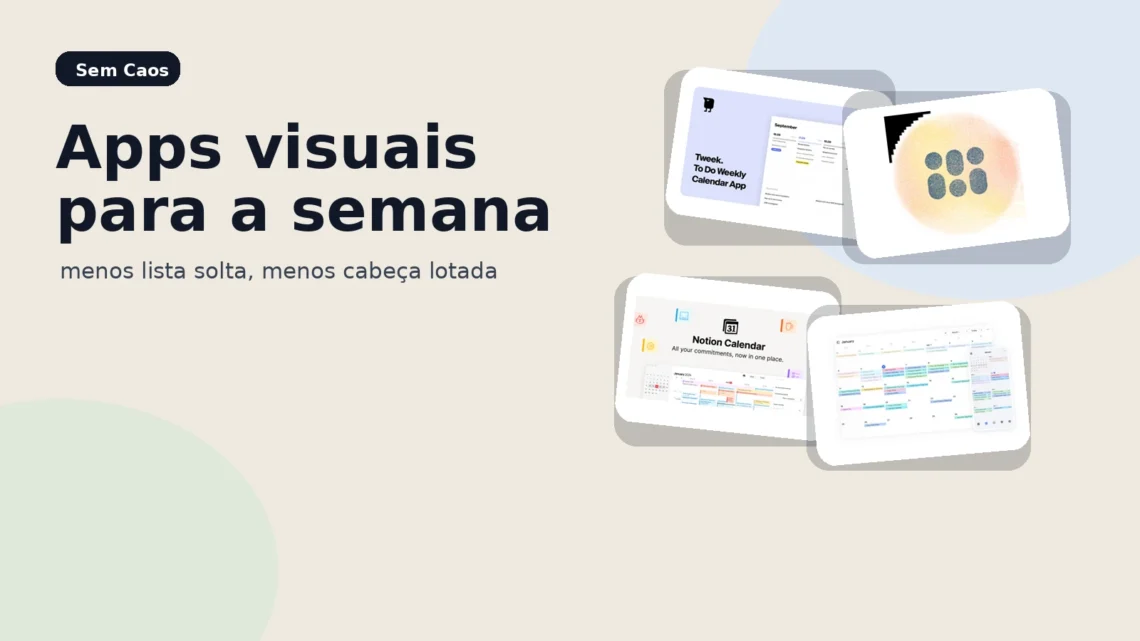 Card editorial do Sem Caos sobre apps visuais para organizar a semana