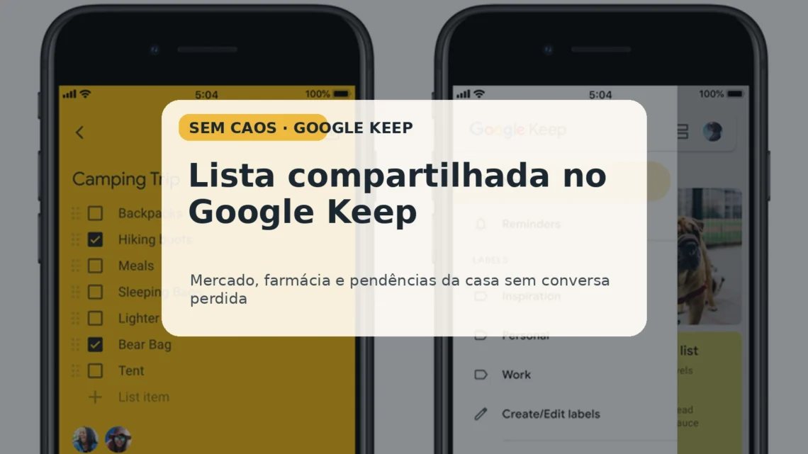 Card editorial do Sem Caos sobre usar lista compartilhada no Google Keep para mercado, farmácia e pendências da casa.