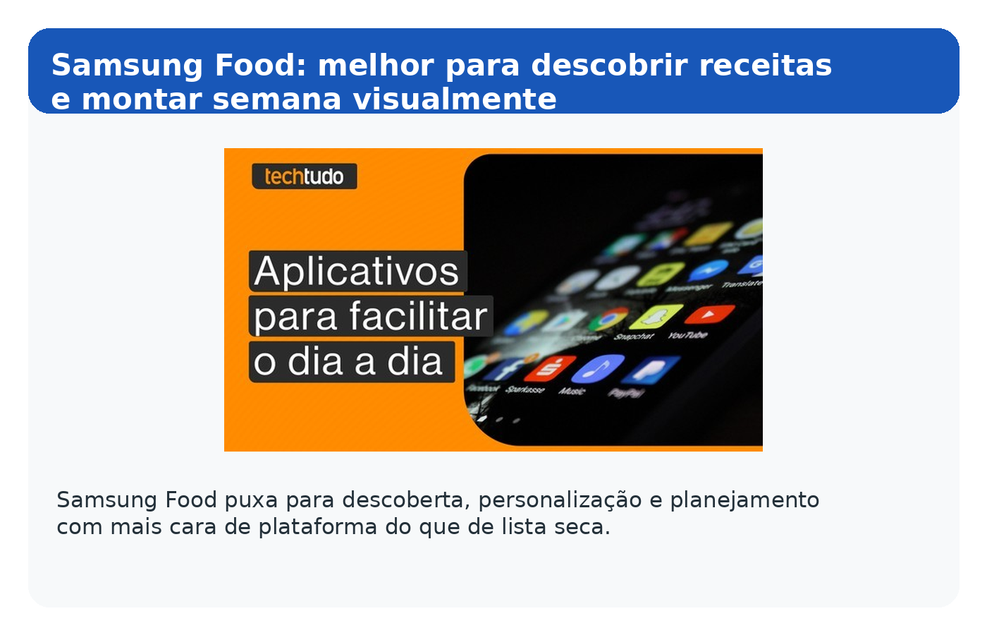Painel editorial do Samsung Food mostrando foco em descoberta de receitas, sugestões e planejamento visual.