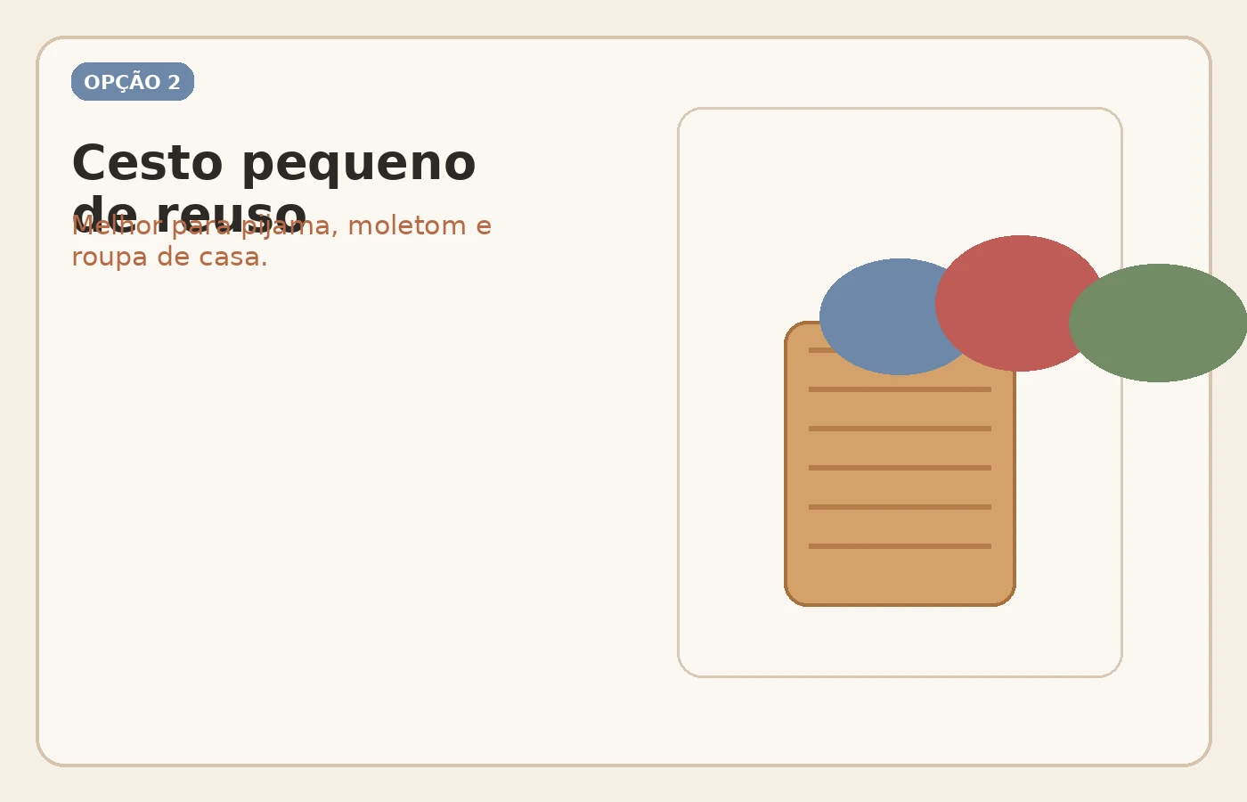 Ilustração de um cesto de reuso para pijama, moletom e roupas de casa.