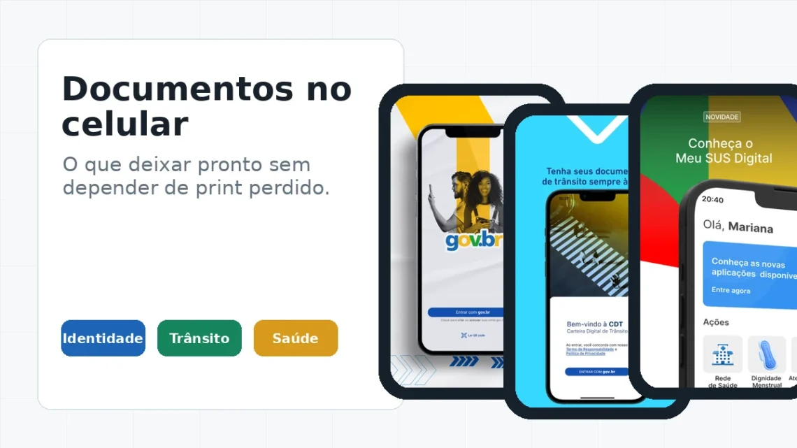 Documentos digitais no celular com gov.br, CNH do Brasil e Meu SUS Digital como exemplos práticos.