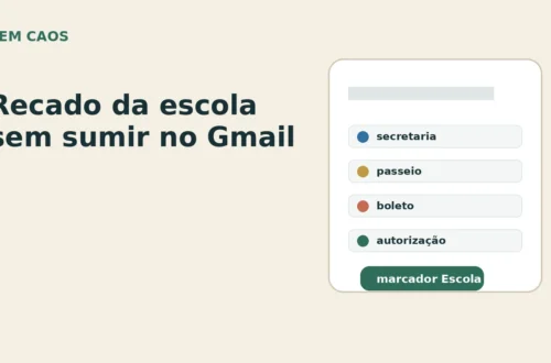 Card editorial sobre organizar recados da escola no Gmail com marcadores e filtros.