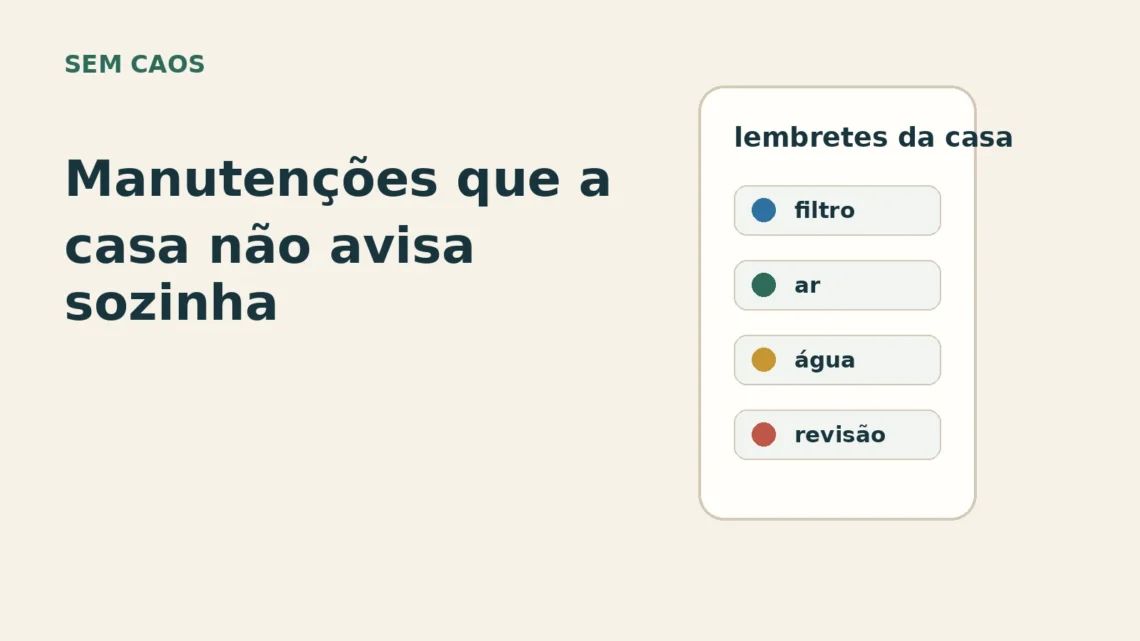 Card editorial sobre manutenções da casa que precisam de lembrete.