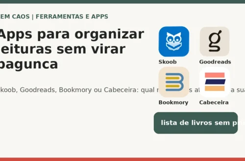 Capa do Sem Caos comparando Skoob, Goodreads, Bookmory e Cabeceira para organizar leituras sem bagunca.