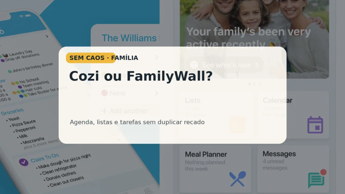 Card editorial do Sem Caos comparando Cozi e FamilyWall para organizar agenda, listas e tarefas da família.