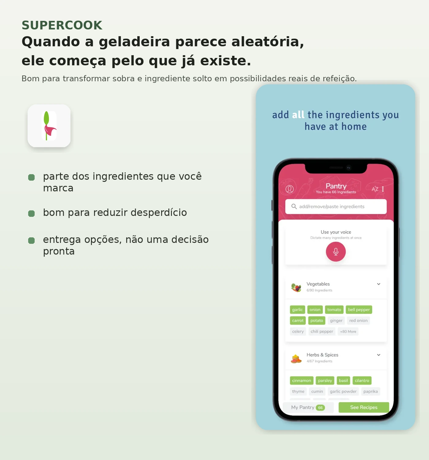 Tela do SuperCook mostrando a lógica de encontrar receitas com base nos ingredientes disponíveis em casa.