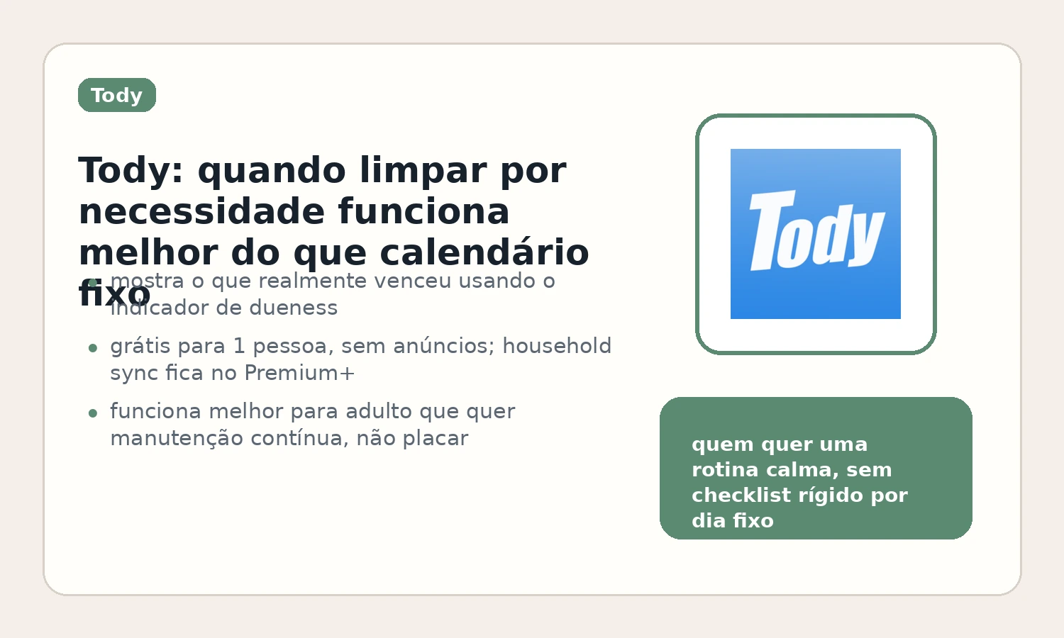 Card do Tody destacando limpeza por necessidade real e plano grátis sem anúncios.